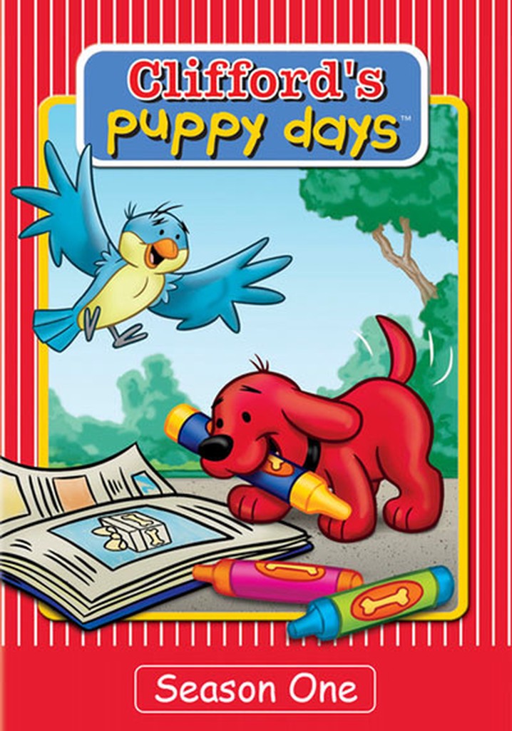 Clifford's Puppy Days Season 1 watch episodes streaming online